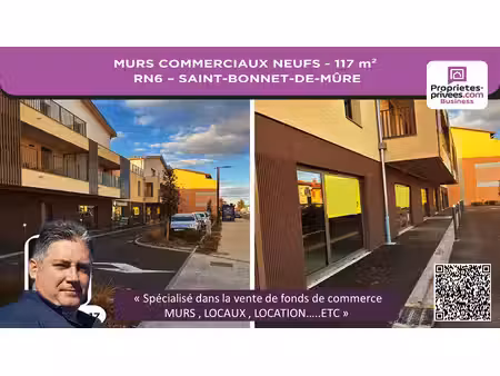 murs commerciaux neufs 117 m² - rn6 saint-bonnet-de-mûre