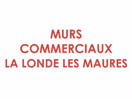 murs commerciaux la londe les maures