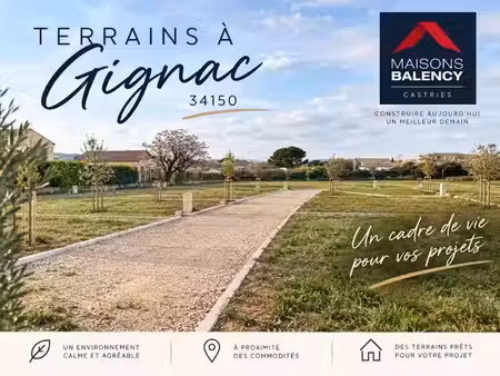 vente terrain 151 m² à gignac (34150)  84 900 €