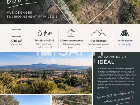 vailhauquès — terrain d’exception de 600 m² libre constructeur