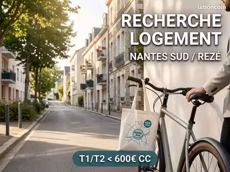recherche t1 ou t2 — nantes sud / 20km autour — budget max 600 cc