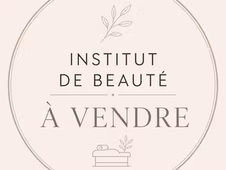 institut de beauté à vendre