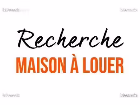 recherche maison a louer