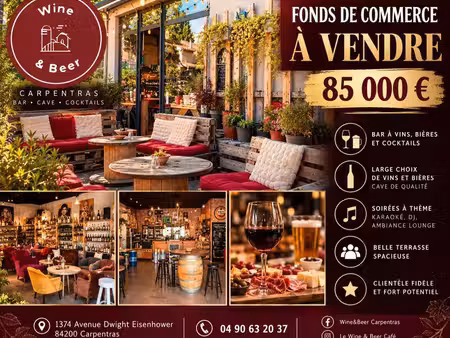 fonds de commerce à vendre – bar / cave à vins – carpentras – 85 000