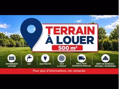 terrain 500 m² à louer – stockage / dépôt / artisans