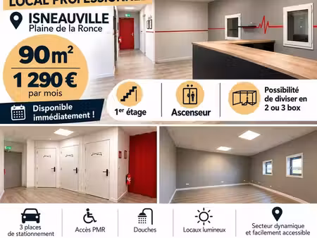local professionnel / bureaux 90 m² divisible en 45 m²– plaine de la ronce – isneauville