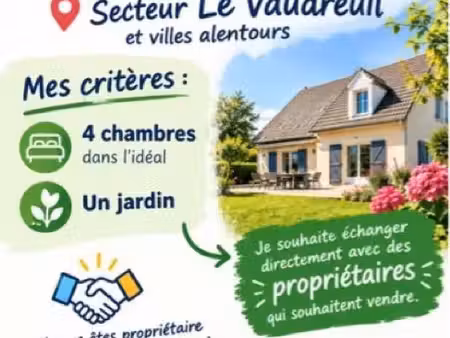 recherche maison vaudreuil et alentour