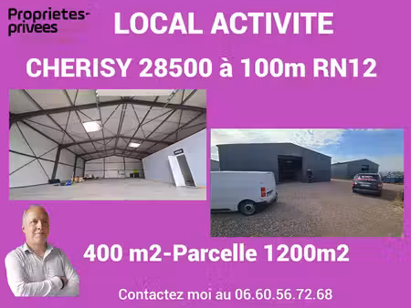 28500 cherisy - local d'activité 400 m2-parcelle 1.200 m²