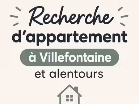 recherche appartement - villefontaine et alentours