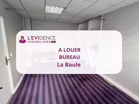 a louer bureau de 16m2 à la baule proche gare