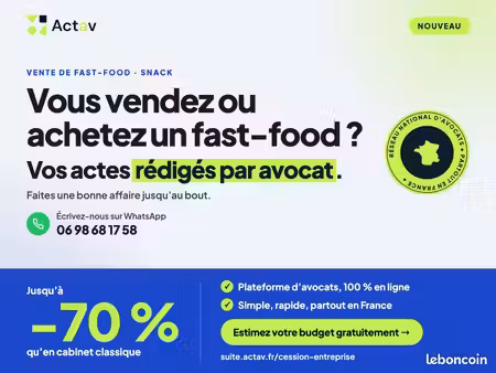 vente de fast-food  vos actes par avocat  100 % en ligne