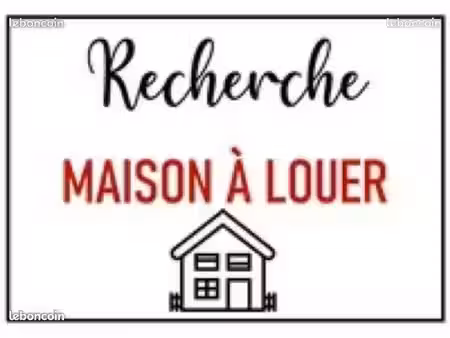 cherche location maison