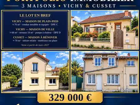 ??? lot de 3 maisons – vichy & cusset – vente globale ???