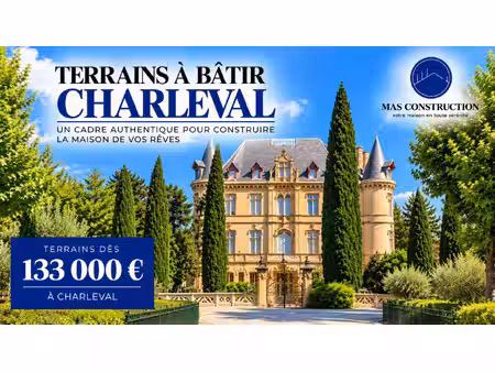 terrains a batir a charleval des 133 000€