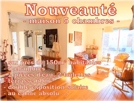 achat maison 7 pièces 145m²