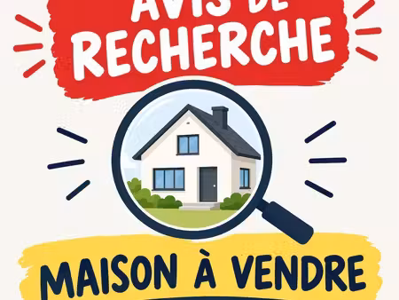 recherche maison ?