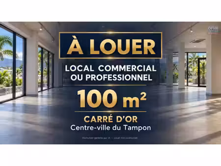à louer – local commercial ou professionnel de 100 m² dans le carré d’or du tampon
