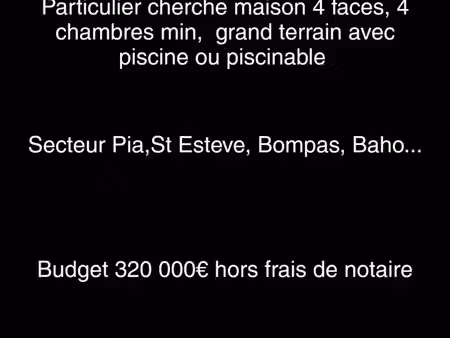 cherche maison avec grand terrain