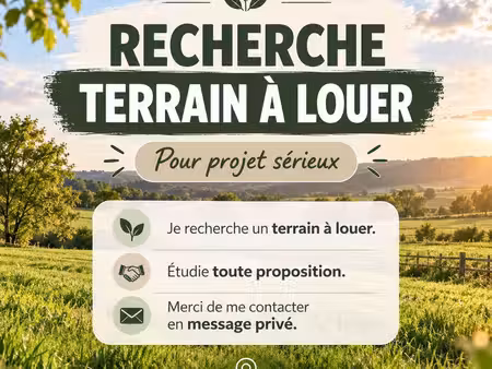 cherche terrain à louer