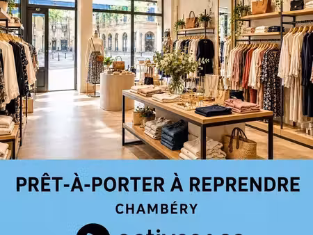 prêt-à-porter 57 m² chambéry