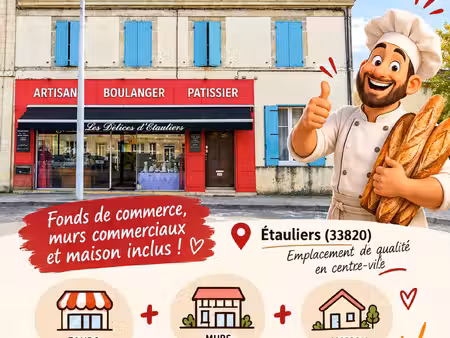 étauliers centre boulangerie artisanale avec murs et maison 5 chambres 5 min a10