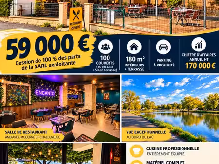 restaurant du lac encanto – cession de 100% des parts de la sarl – 59 000