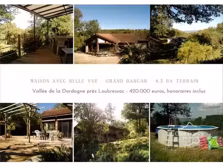 maison avec belle vue  grand hangar et 4.3 ha terrain
