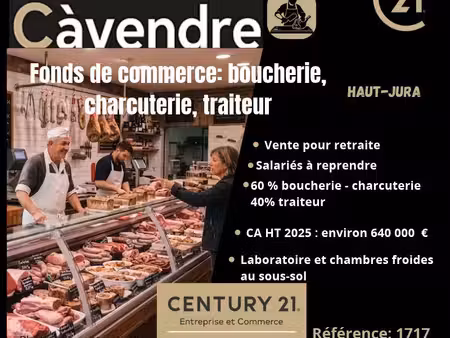 boucherie  charcuterie  fonds de commerce  traiteur 1 m² lons le saunier