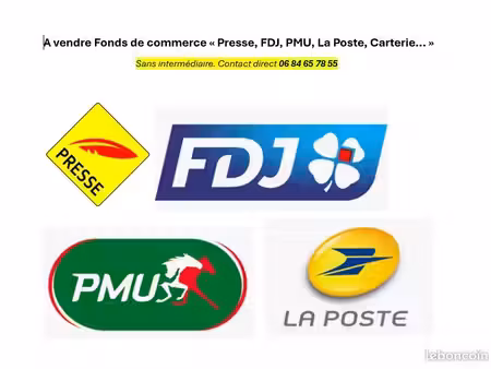 fonds de commerce : presse  fdj  pmu  la poste  carterie ...